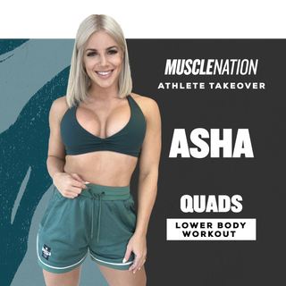 Asha Lower Body Workout-Muscle Nation